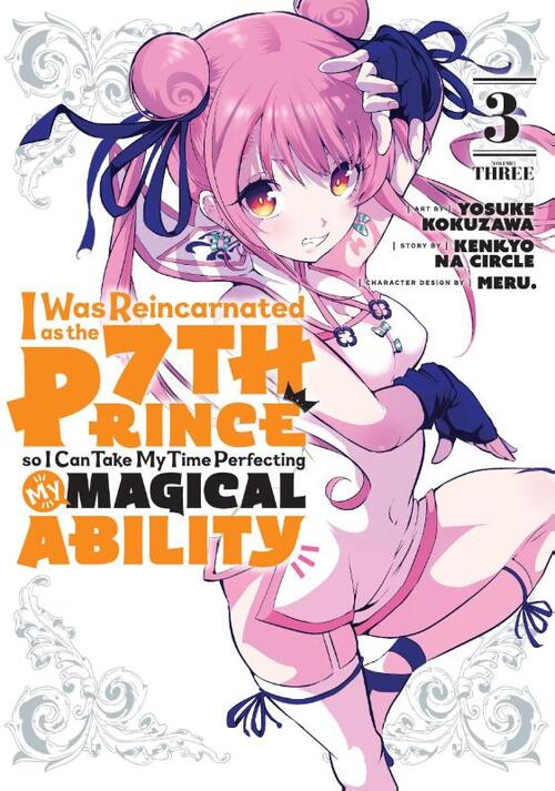 I was reincarnated as the 7th Prince so i can take my time perfecting my Magical Ability - [Selecteer Volume]