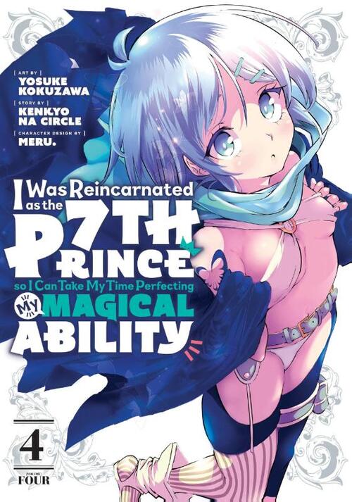 I was reincarnated as the 7th Prince so i can take my time perfecting my Magical Ability - [Selecteer Volume]