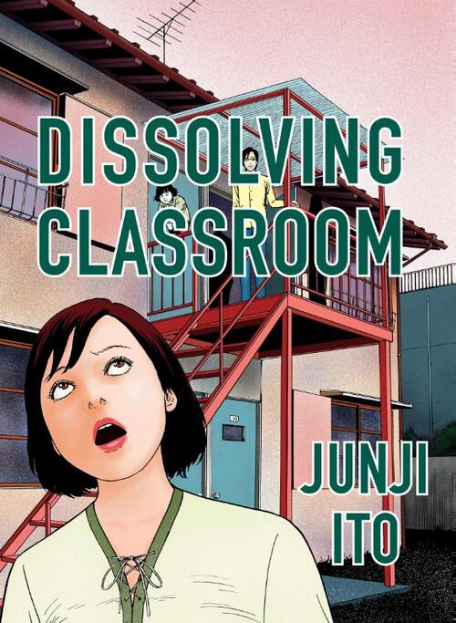 Dissolving Classroom (collector edition) - Junji Ito